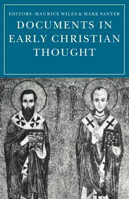 Documentos del pensamiento cristiano primitivo - Documents in Early Christian Thought