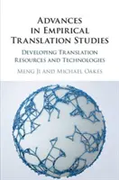 Avances en los estudios empíricos de traducción: Desarrollo de recursos y tecnologías de traducción - Advances in Empirical Translation Studies: Developing Translation Resources and Technologies