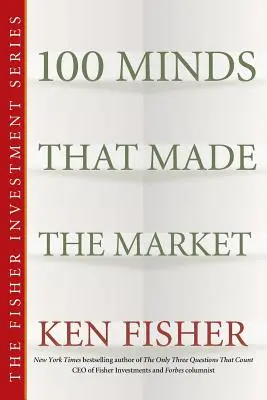 100 mentes que hicieron el mercado - 100 Minds That Made the Market