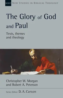 La gloria de Dios y Pablo - The Glory of God and Paul