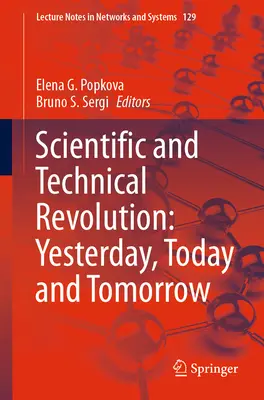 Revolución científica y técnica: Ayer, hoy y mañana - Scientific and Technical Revolution: Yesterday, Today and Tomorrow