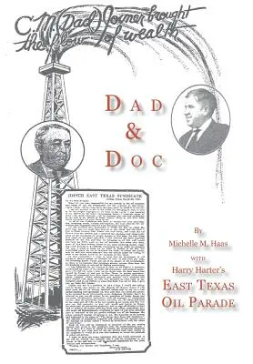 Dad & Doc, con Harry Harter's East Texas Oil Parade - Dad & Doc, with Harry Harter's East Texas Oil Parade