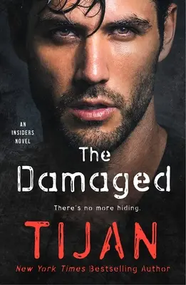 The Damaged: Una novela de iniciados - The Damaged: An Insiders Novel