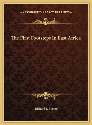 Los primeros pasos en África Oriental - The First Footsteps In East Africa