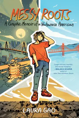 Raíces desordenadas: Memoria gráfica de un americano de Wuhan - Messy Roots: A Graphic Memoir of a Wuhanese American