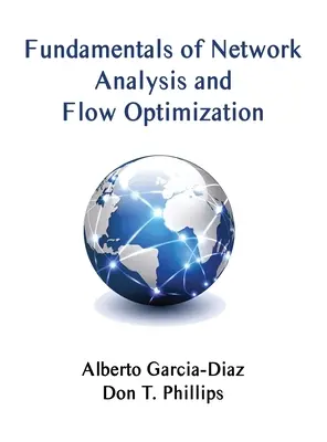 Fundamentos del análisis de redes y optimización de flujos - Fundamentals of Network Analysis and Flow Optimization