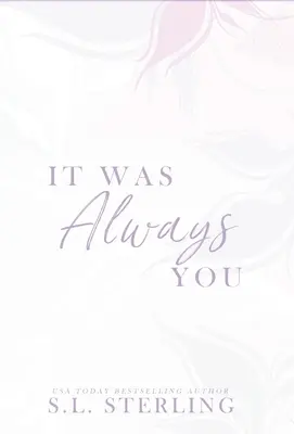 Siempre fuiste tú - It Was Always You