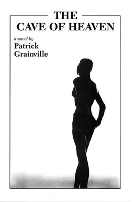 La cueva del cielo - The Cave of Heaven