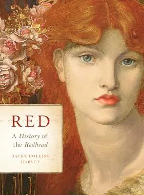 Rojo: Historia de los pelirrojos - Red: A History of the Redhead