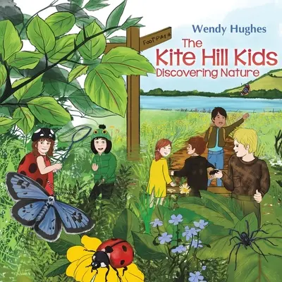 Los niños de Kite Hill: Descubriendo la naturaleza - The Kite Hill Kids: Discovering Nature