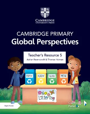 Cambridge Primary Global Perspectives Teacher's Resource 5 con Digital Access - Cambridge Primary Global Perspectives Teacher's Resource 5 with Digital Access