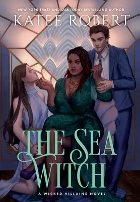 La bruja del mar: Un oscuro cuento de hadas romántico - The Sea Witch: A Dark Fairy Tale Romance