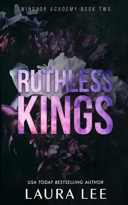 Ruthless Kings - Special Edition: Un oscuro romance entre matones de instituto - Ruthless Kings - Special Edition: A Dark High School Bully Romance