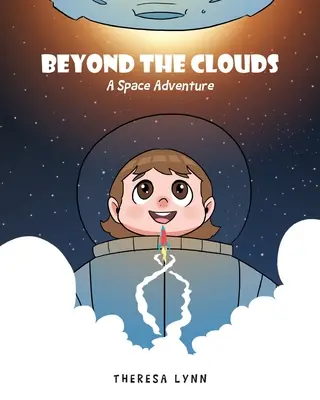 Más allá de las nubes: Una aventura espacial - Beyond the Clouds: A Space Adventure