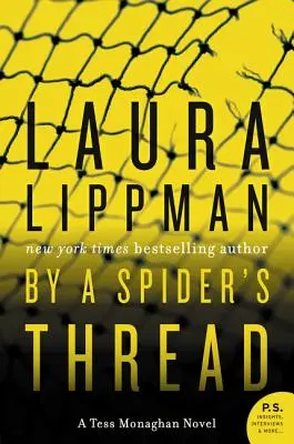 Por el hilo de una araña: Una novela de Tess Monaghan - By a Spider's Thread: A Tess Monaghan Novel