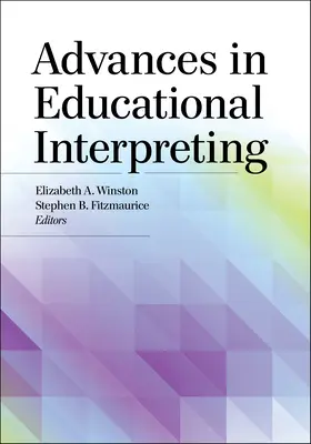 Avances en interpretación educativa - Advances in Educational Interpreting