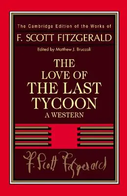 Fitzgerald El amor del último magnate Un western - Fitzgerald: The Love of the Last Tycoon: A Western