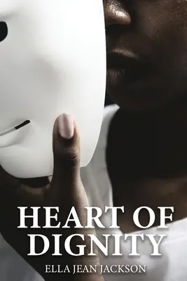 El corazón de la dignidad - The Heart Of Dignity