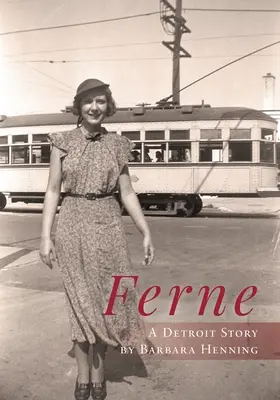 Ferne Una historia de Detroit - Ferne: A Detroit Story