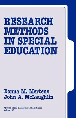 Métodos de investigación en educación especial - Research Methods in Special Education