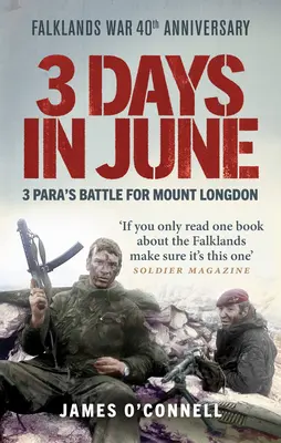 3 días de junio: La batalla de 3 Para por el monte Longdon - 3 Days in June: 3 Para's Battle for Mount Longdon