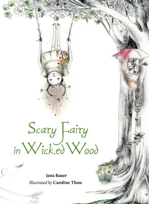 El hada del miedo en el bosque de la maldad - Scary Fairy in Wicked Wood