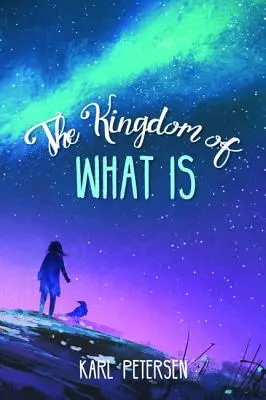 El reino de lo que es - The Kingdom of What Is