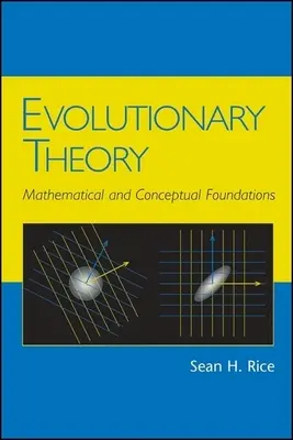 Teoría Evolutiva: Fundamentos matemáticos y conceptuales - Evolutionary Theory: Mathematical and Conceptual Foundations