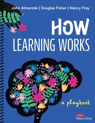 Cómo funciona el aprendizaje: A Playbook - How Learning Works: A Playbook