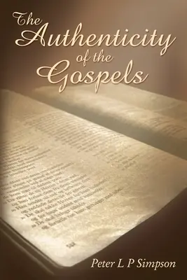 La autenticidad de los Evangelios - The Authenticity of the Gospels