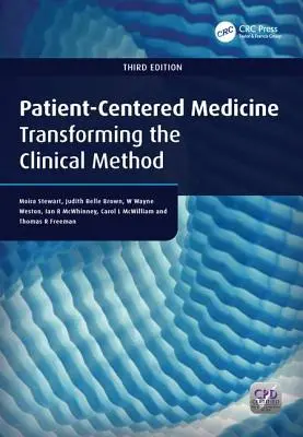 Medicina centrada en el paciente: La transformación del método clínico - Patient-Centered Medicine: Transforming the Clinical Method