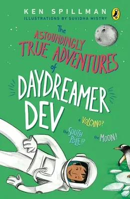 Aventuras asombrosamente reales del soñador Dev - Astoundingly True Adventures of Daydreamer Dev