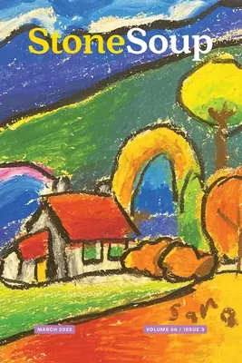 Revista Stone Soup: Marzo 2022 - Stone Soup Magazine: March 2022
