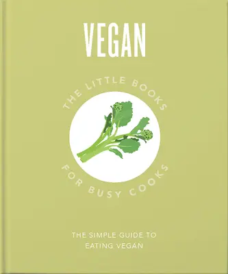 El pequeño libro de ser vegano - The Little Book of Being Vegan