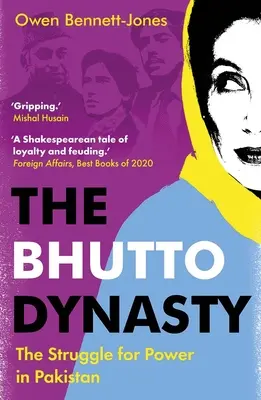 La dinastía Bhutto: La lucha por el poder en Pakistán - The Bhutto Dynasty: The Struggle for Power in Pakistan