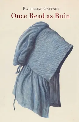 Una vez leído como ruina - Once Read as Ruin