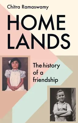 Homelands: La historia de una amistad - Homelands: The History of a Friendship