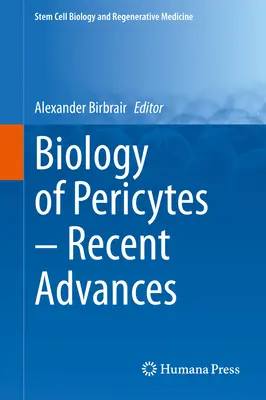 Biología de los pericitos - Avances recientes - Biology of Pericytes - Recent Advances