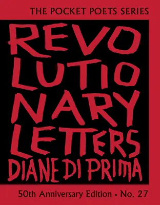 Cartas revolucionarias: Edición 50 Aniversario: Serie Poetas de Bolsillo nº 27 - Revolutionary Letters: 50th Anniversary Edition: Pocket Poets Series No. 27