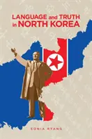 Lengua y verdad en Corea del Norte - Language and Truth in North Korea