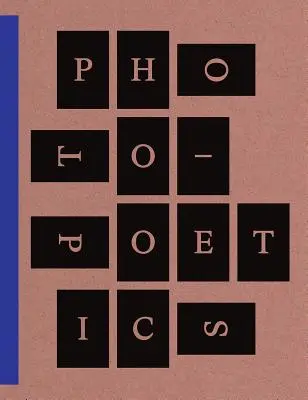 Foto-Poética: Una antología - Photo-Poetics: An Anthology