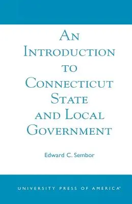 Introducción al gobierno estatal y local de Connecticut - An Introduction to Connecticut State and Local Government