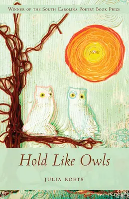 Sostener como búhos - Hold Like Owls
