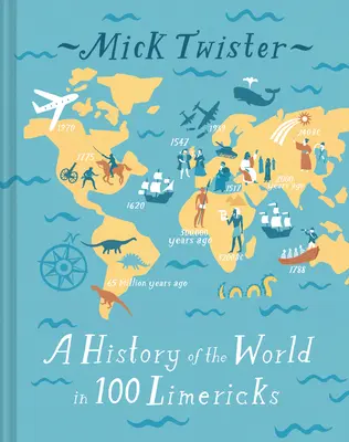 Historia del mundo en 100 limericks - A History of the World in 100 Limericks