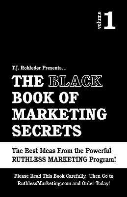 El Libro Negro de los Secretos del Marketing, Vol. 1 - The Black Book of Marketing Secrets, Vol. 1