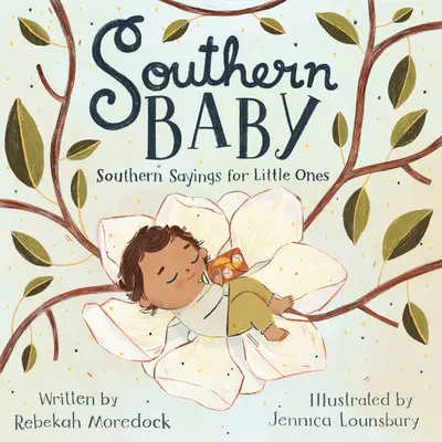 Southern Baby: Refranes sureños para los más pequeños - Southern Baby: Southern Sayings for Little Ones