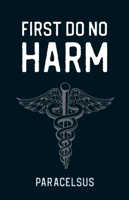 Primero no hacer daño - First Do No Harm