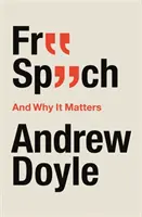 La libertad de expresión y su importancia - Free Speech And Why It Matters