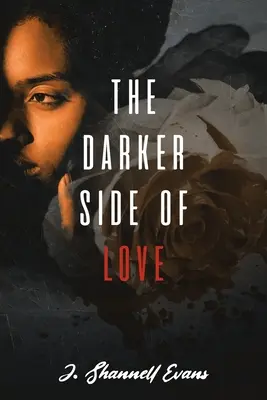 El lado oscuro del amor - The Darker Side of Love