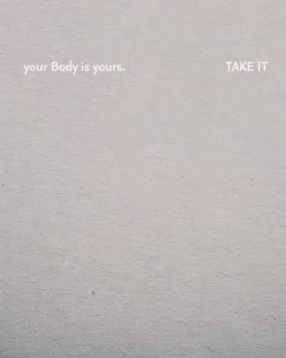 Julia Fuchs: Tu cuerpo es tuyo. Tómalo - Julia Fuchs: Your Body Is Yours. Take It